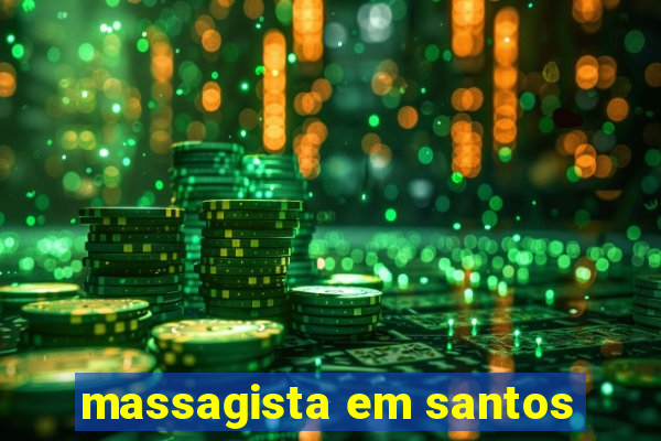 massagista em santos